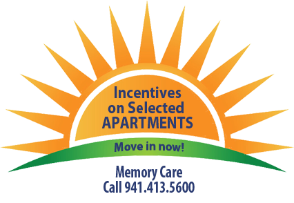 Incentives on selected memory care apartments - Call 941-413-5600